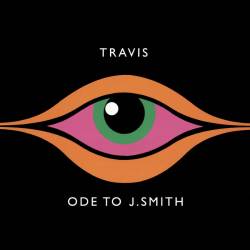Travis : Ode to J. Smith